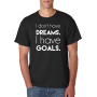 Marškinėliai I don't have dreams Marškinėliai I don't have dreams